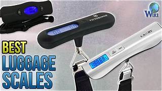 TOP 10 BEST LUGGAGE SCALES IN 2023 REVIEWS