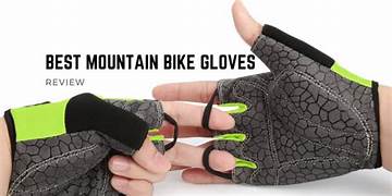Best Mountain Bike Gloves Reviews