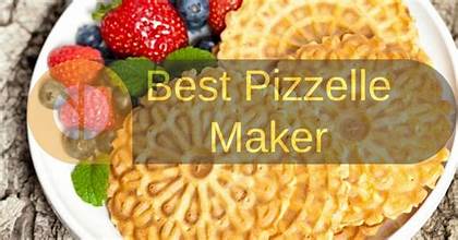 Best Pizzelle Makers In 2023 Review